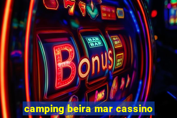 camping beira mar cassino